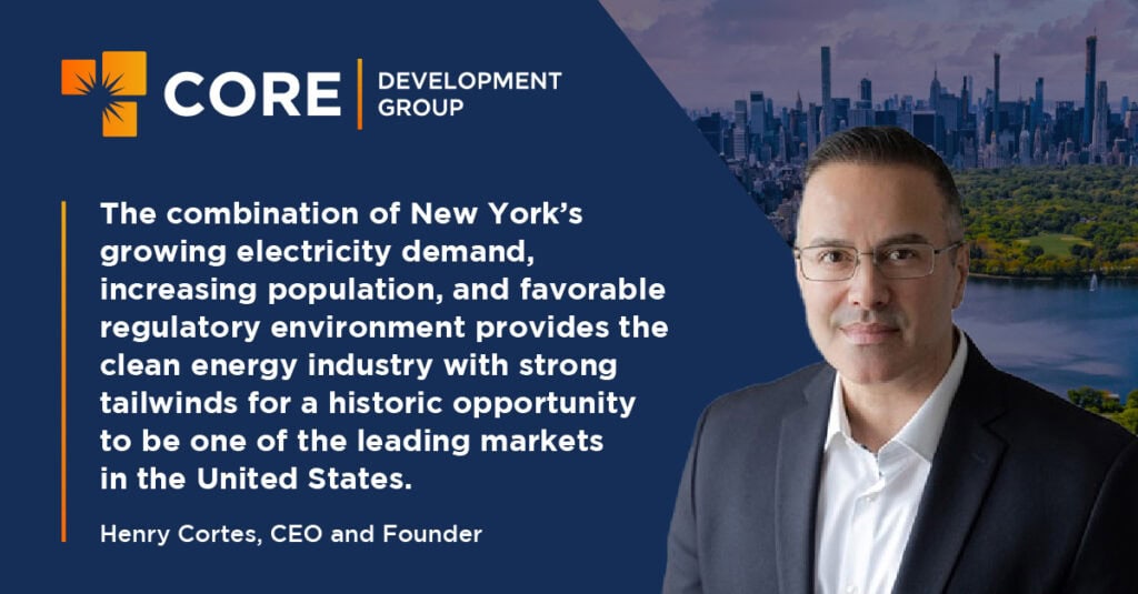 Quote from core devlopment group, henry cortes, ceo and founder