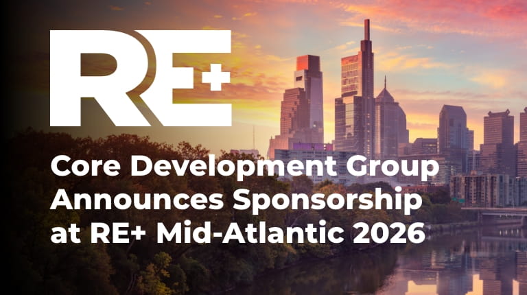 Core development group announces sponsorship at re+ mid-atlantic 2026